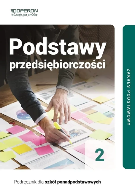 Podstawy przedsiębiorczości podręcznik 2 liceum i technikum zakres podstawowy