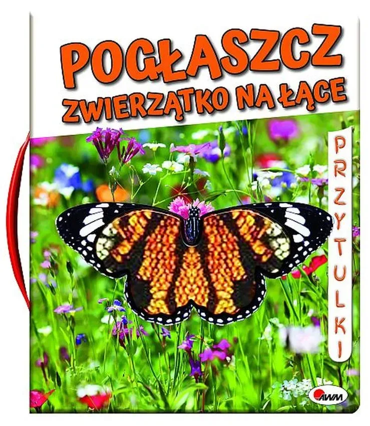 Pogłaszcz zwierzątko na łące. Przytulki