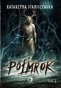 Półmrok Tom 1