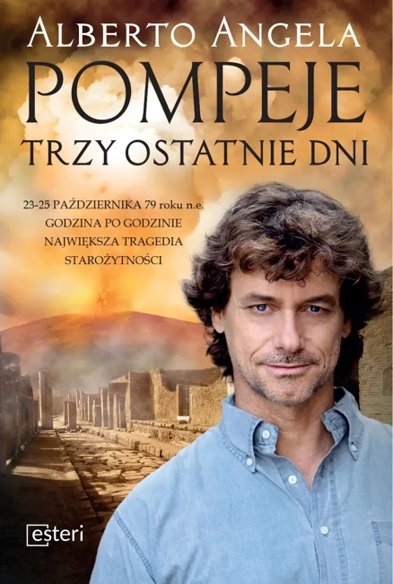 Pompeje. Trzy ostatnie dni