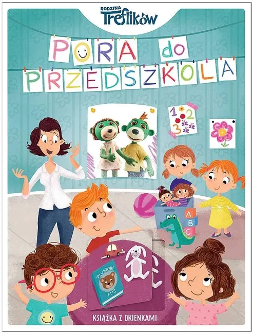 Pora do przedszkola. Rodzina Treflików