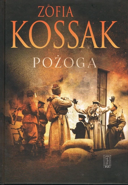 Pożoga . Wspomnienia z Wołynia 1917-1919