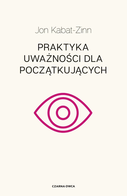 Praktyka uważności dla początkujących