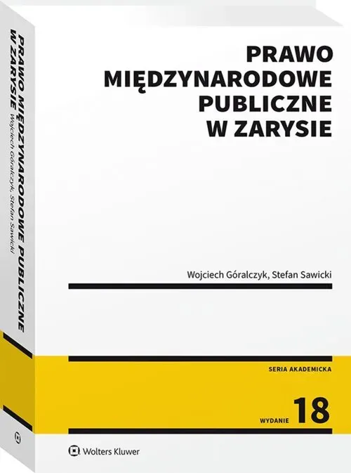 Prawo międzynarodowe publiczne w zarysie (wyd. 18/2020)