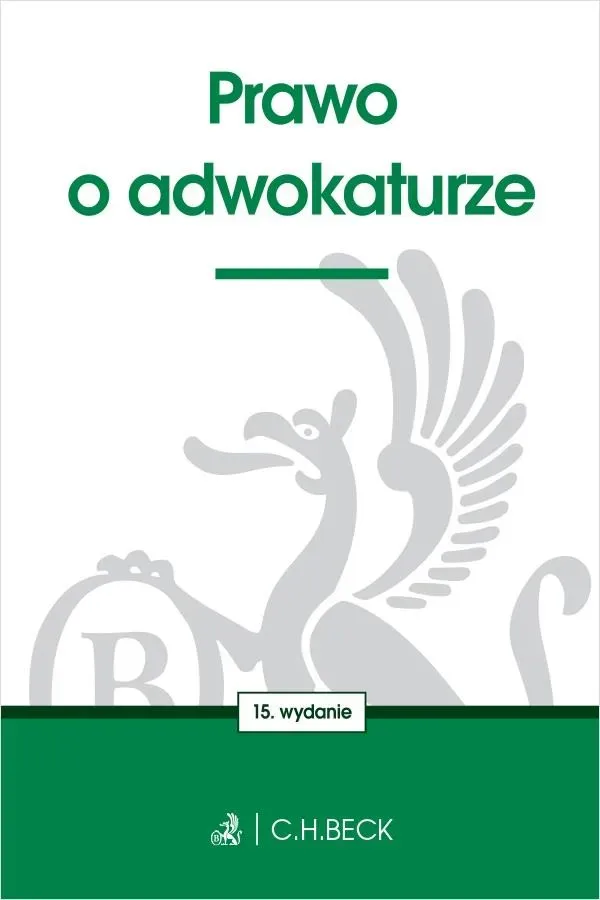 Prawo o adwokaturze wyd. 15