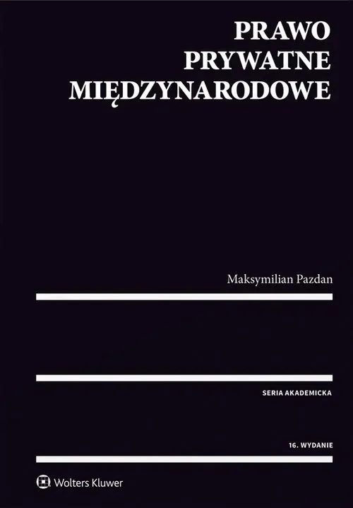 Prawo prywatne międzynarodowe Wyd. 16