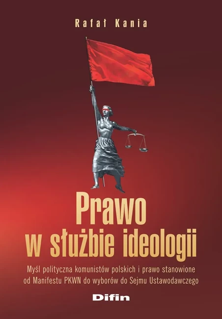 Prawo w służbie ideologii