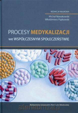 Procesy medykalizacji we współczesnym społecz.