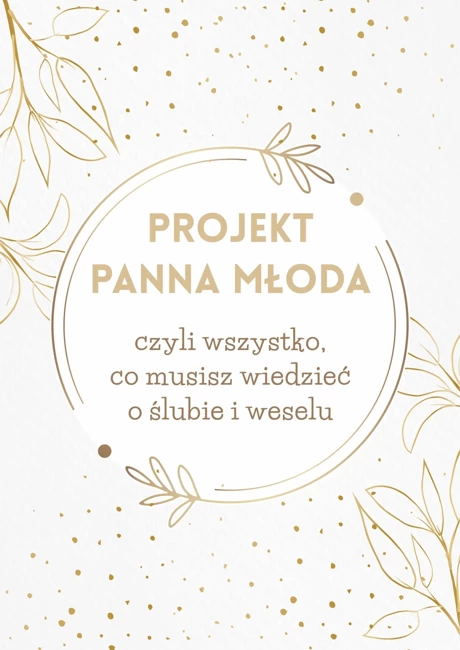 Projekt Panna Młoda oprawa biała