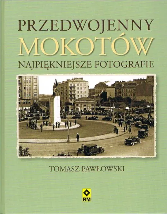 Przedwojenny Mokotów. Najpiękniejsze fotografie