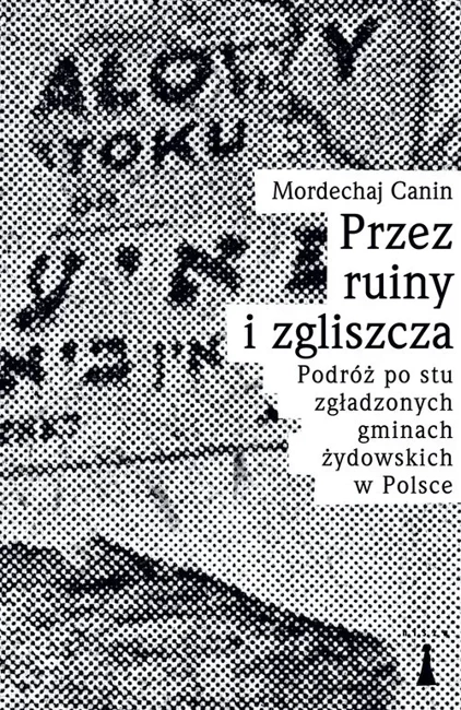 Przez ruiny i zgliszcza