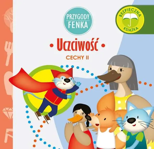 Przygody Fenka. Uczciwość