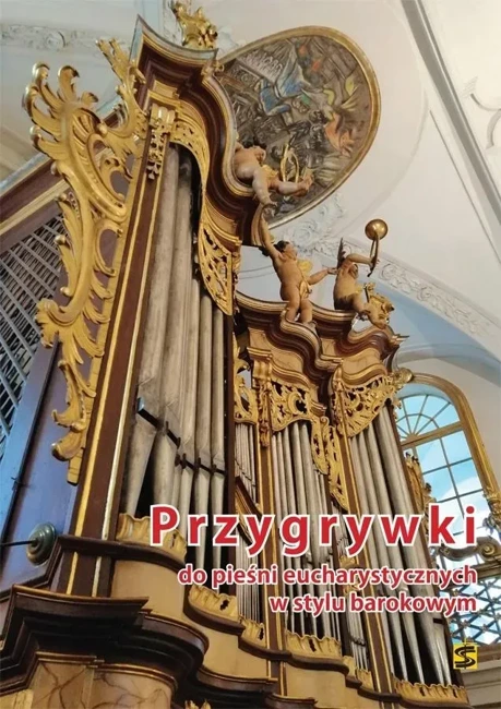 Przygrywki do pieśni eucharyst. w stylu barokowym