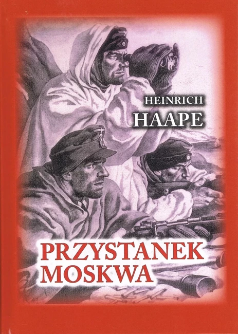 Przystanek Moskwa. Niemiecki lekarz na froncie wschodnim 1941-1942