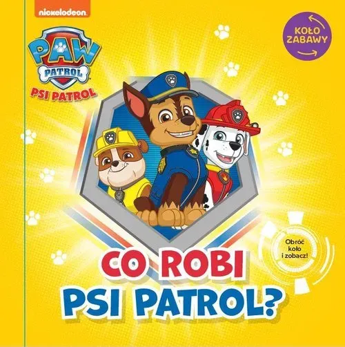 Psi Patrol Koło Zabawy Co robi Psi Patrol?