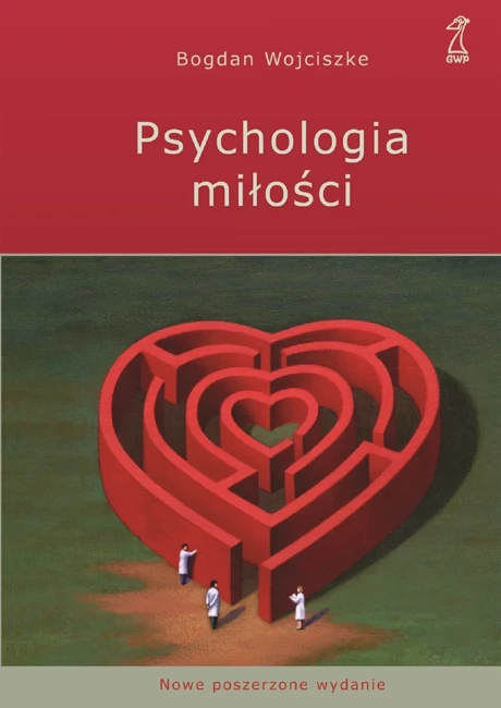 Psychologia miłości (wyd. 5 nowe poszerzone)