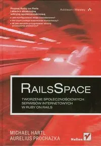 RailsSpace. Tworzenie społeczn. serwisów int.