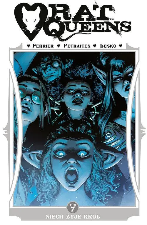 Rat Queens Tom 7 Niech żyje król