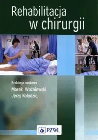 Rehabilitacja w chirurgii