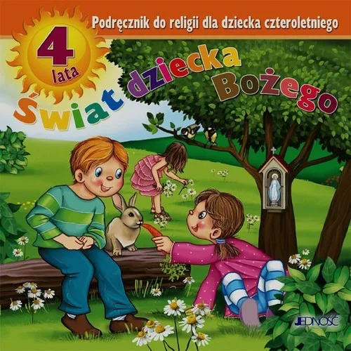 Religia świat dziecka bożego podręcznik dla dziecka 4-letniego