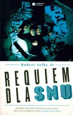 Requiem dla snu - Hubert Selby Jr