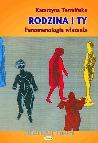 Rodzina i Ty. Fenomenologia wiązania