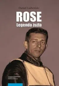 Rose Legenda żużla