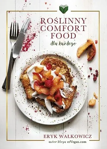 Roślinny Comfort Food dla każdego