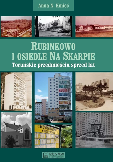 Rubinkowo i osiedle Na Skarpie