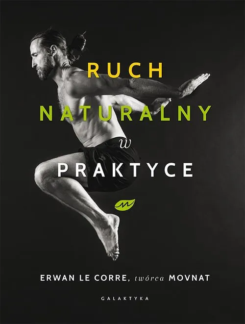 Ruch naturalny w praktyce