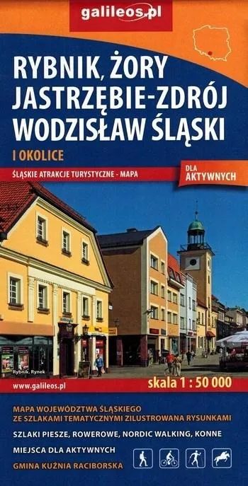 Rybnik, Żory, Jastrzębie Zdrój, Wodzisław Śląski i okolice mapa 1:50 000 Śląskie atrakcje turystyczne. Dla aktywnych