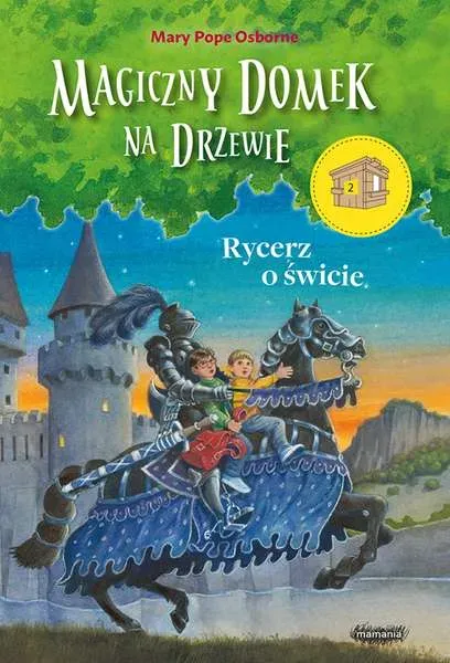 Rycerz o świcie Magiczny domek na drzewie