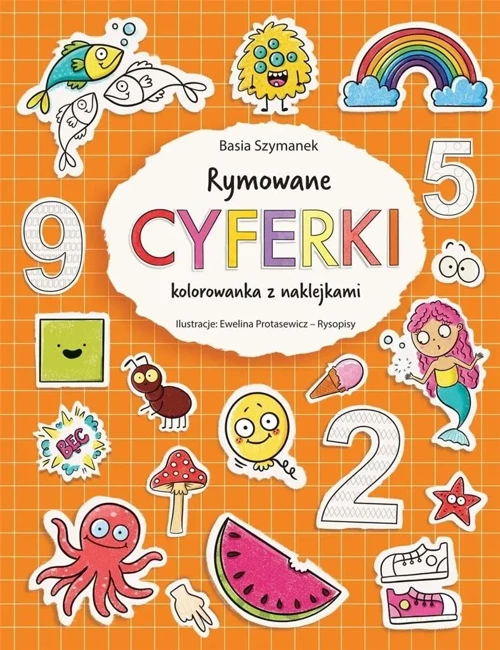 Rymowane cyferki. Kolorowanka z naklejkami