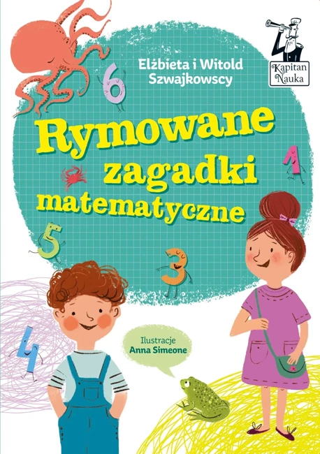 Rymowane zagadki matematyczne. Kapitan Nauka