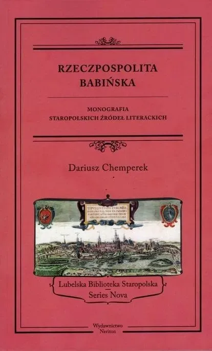 Rzeczpospolita babińska. Monografia...