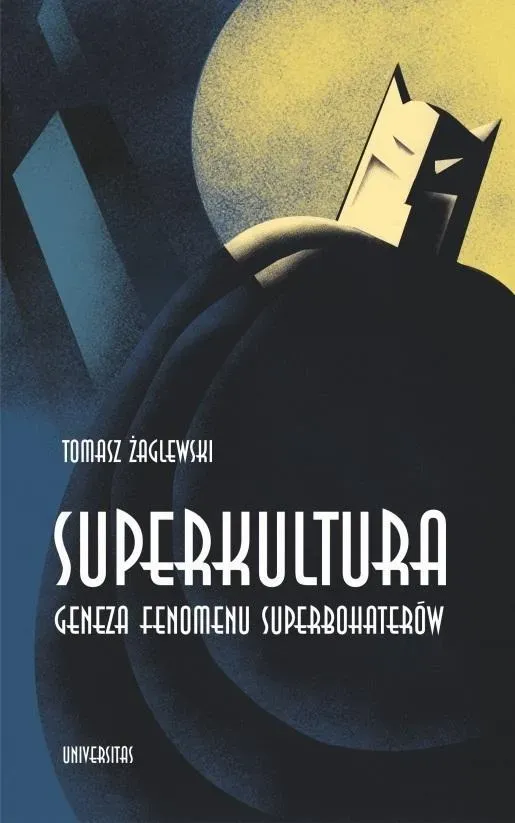 SUPERKULTURA Geneza fenomenu superbohaterów