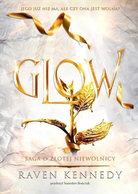 Saga o złotej niewolnicy Tom 4 Glow