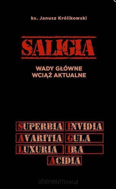 Saligia wady główne wciąż aktualne