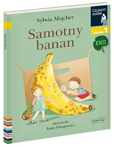 Samotny banan. Czytam sobie Eko. Poziom 1