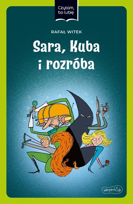 Sara, Kuba i rozróba. Czytam, bo lubię