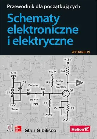 Schematy elektroniczne i elektryczne. Przewodnik dla początkujących wyd. 2023