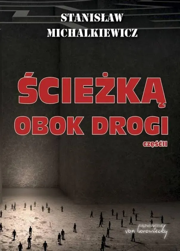 Ścieżką obok drogi cz.2