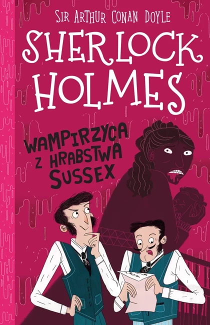 Sherlock Holmes T.8 Wampirzyca z hrabstwa Sussex