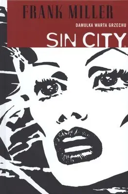 Sin City. Damulka warta grzechu