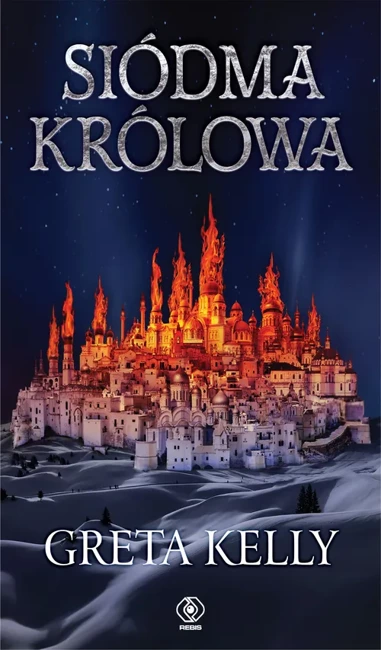 Siódma królowa. Lodowa Korona. Tom 2