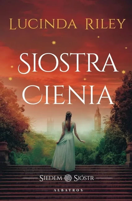 Siostra cienia. Siedem Sióstr. Tom 3