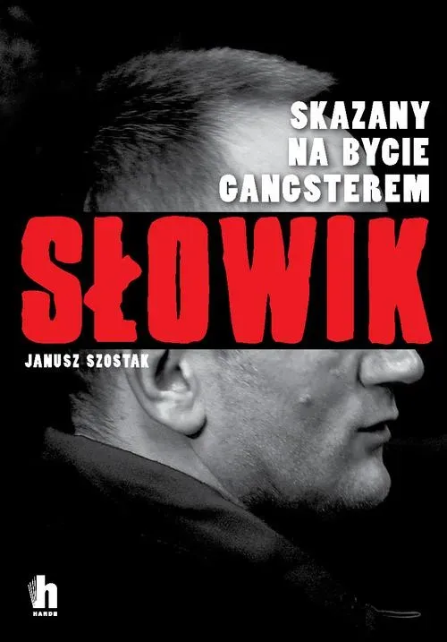 Słowik. Skazany na bycie gangsterem