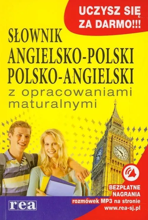 Słownik angielsko-polski polsko-angielski z opracowaniami maturalnymi