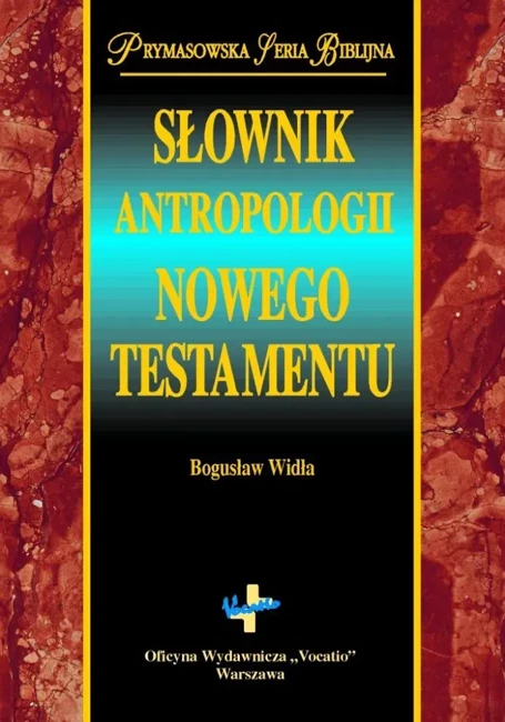 Słownik antropologii Nowego Testamentu