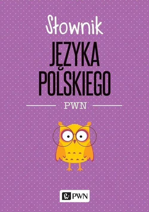 Słownik języka polskiego PWN (wyd. 2022)